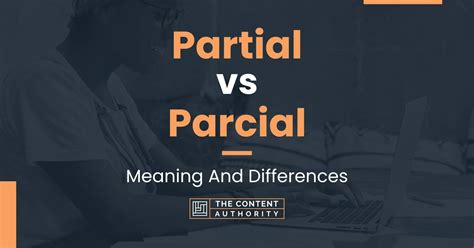 Partial Definition & Meaning